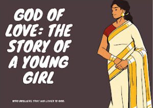 God of love: The story of a young girl.