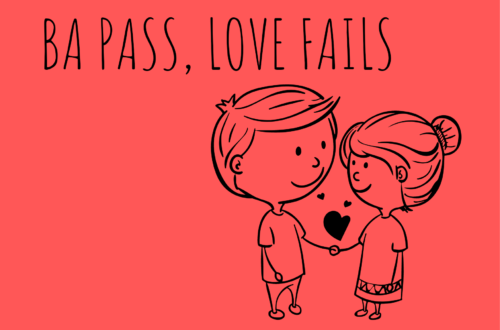 Ba pass, love fails.
